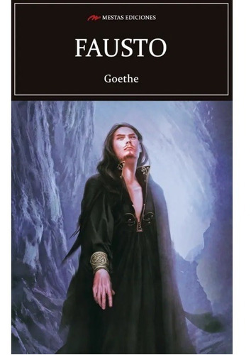 Fausto - Goethe (mestas Ediciones)