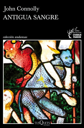 Imagen 1 de 2 de Antigua Sangre. John Connolly. Tusquets
