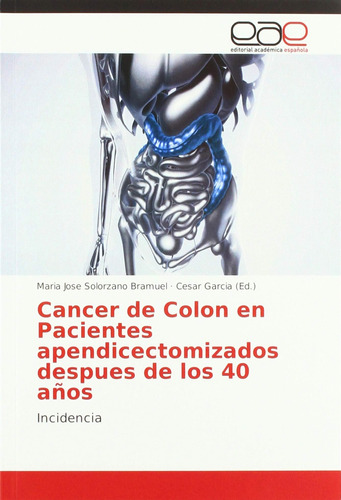 Libro: Cancer Colon Pacientes Apendicectomizados Despu