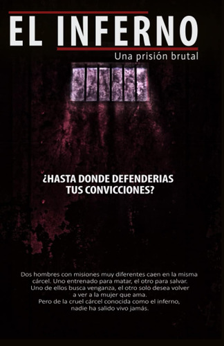 Libro: El Inferno Una Prisión Brutal (spanish Edition)