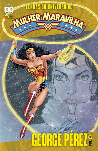 Lendas do Universo DC: Mulher-Maravilha Vol. 4, de Pérez, George. Editora Panini Brasil LTDA, capa mole em português, 2017