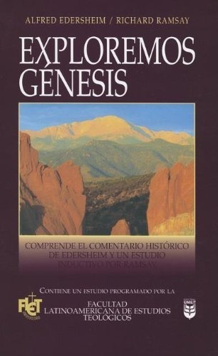 Exploremos Genesis - Edersheim, Alfred, De Edersheim, Alf. Editorial Unilit En Español