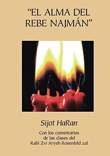 Libro El Alma Del Rebe Najmán Sijot Haran Con Los Comen