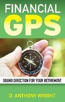 Libro Financial Gps : Sound Direction For Your Retirement...