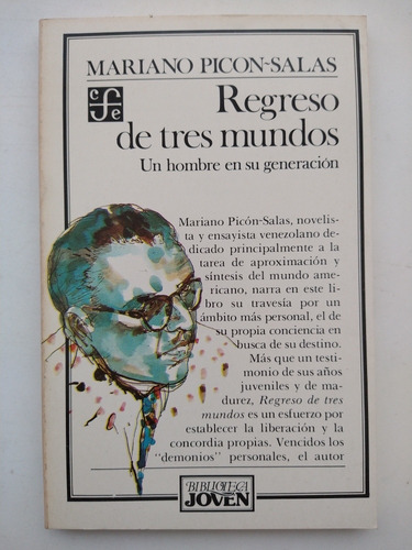 Mariano Picon-salas Regreso De Tres Mundos. Biblioteca Joven