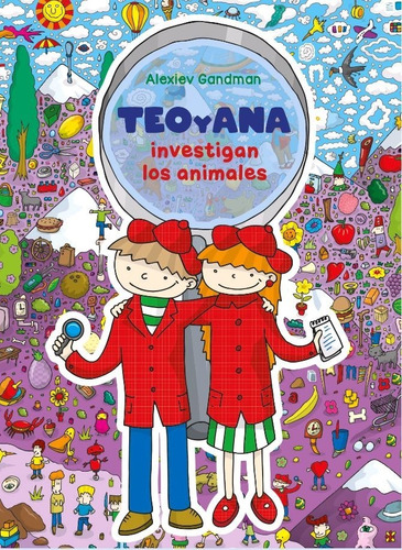 Teo Y Ana Investigan Los Animales - A. Gandman - El Ateneo