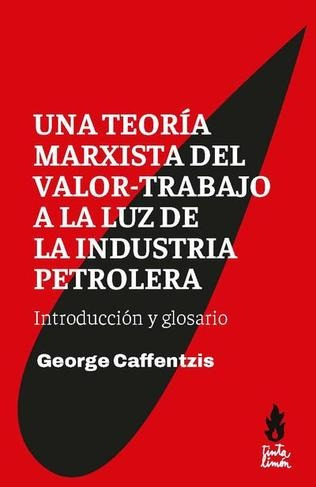 Una Teoria Marxista Del Valor-trabajo A La Luz De La Industr