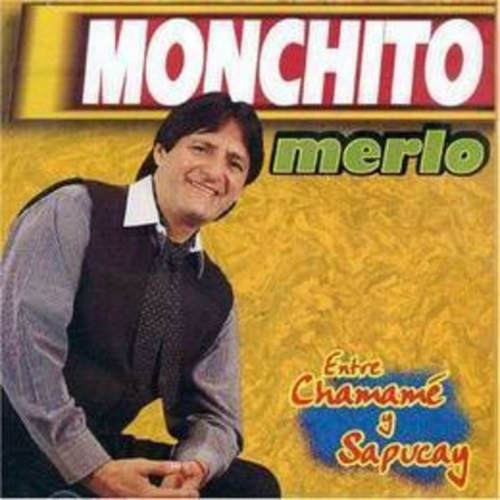 Merlo Monchito/entre Chamame Y Sapucay (cd) - Importado 