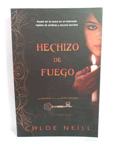 Hechizo De Fuego - Chloe Neill