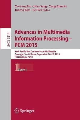 Advances In Multimedia Information Processing -- Pcm 2015...