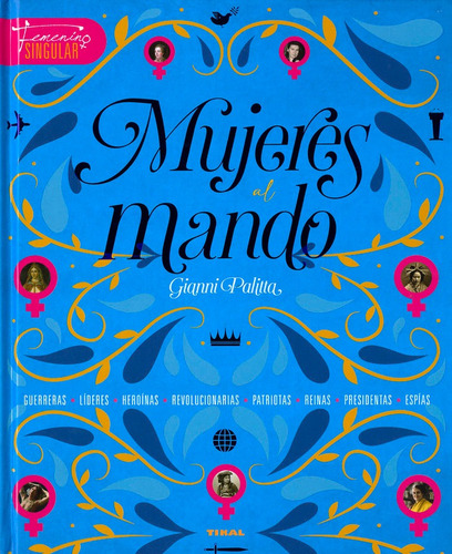 Mujeres Al Mando, De Palitta, Gianni. Editorial Tikal, Tapa Dura En Español