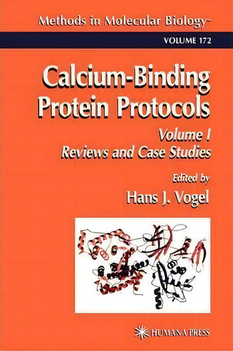 Calcium-binding Protein Protocols, De Hans J. Vogel. Editorial Humana Press Inc, Tapa Blanda En Inglés