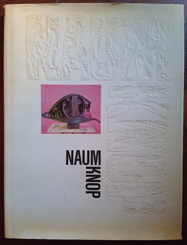  Naum Knop. Textos De Romualdo Brughetti