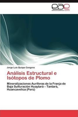 Analisis Estructural E Isotopos De Plomo - Quispe Cangana...