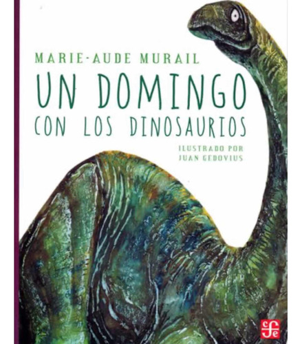 Un Domingo Con Los Dinosaurios