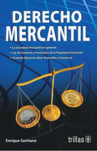 Derecho Mercantil, De Sariñana Olavarria, Enrique., Vol. 8. Editorial Trillas, Tapa Blanda, Edición 8a En Español, 2019