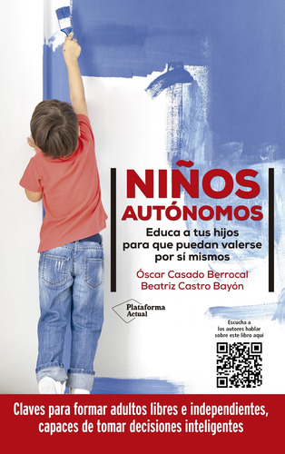 Libro Niños Autonomos - Oscar Casado Berrocal - Beatriz Cast