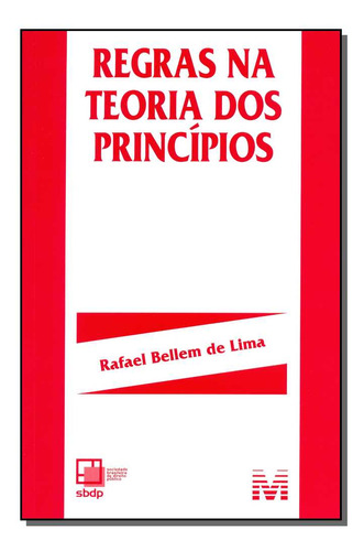 Libro Regras Na Teoria Dos Principios 01ed 14 De Lima Rafael