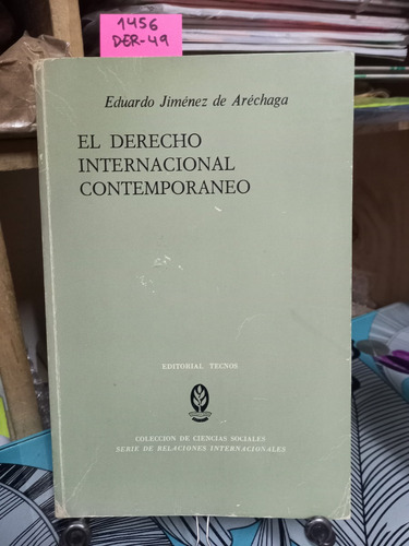 El Derecho Internacional Contemporáneo // Jiménez De A.