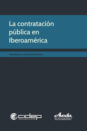 La Contratacion Publica En Iberoamerica (coleccion Colectivo