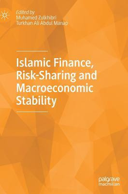 Libro Islamic Finance, Risk-sharing And Macroeconomic Sta...