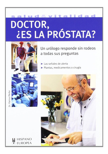 Libro: Doctor, ¿es La Próstata? (salud & Health & Vitality)