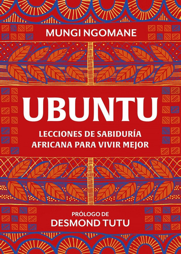 Libro Ubuntu. Lecciones De Sabiduría Africana Para Vivir Me