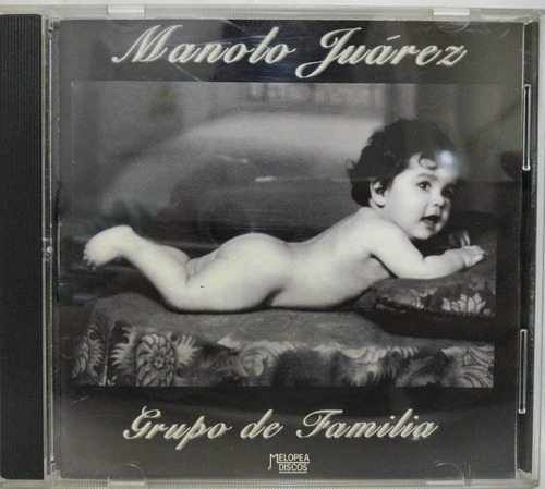 Manolo Juárez  Grupo De Familia Cd Argentina 1997