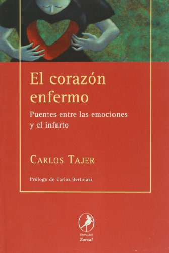 Libro Corazon Enfermo, El De Carlos Tajer Del Zorzal