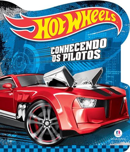 Hot Wheels - Conhecendo os pilotos, de Cultural, Ciranda. Ciranda Cultural Editora E Distribuidora Ltda., capa mole em português, 2014