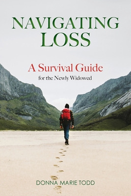 Libro Navigating Loss: A Survival Guide For The Newly Wid...