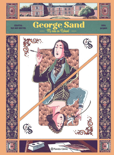 George Sand. Mi Vida En Nohant / Pd., De Heuvel, Chantal Van Den. Editorial Planeta Cómic, Tapa Dura, Edición 01 En Español, 2024