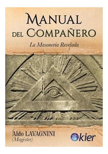 Manual Del Compañero Aldo Lavagnini