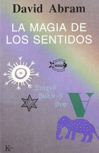 Libro La Magia De Los Sentidos De Abram David Kairós