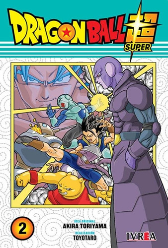 DRAGON BALL SUPER 02, de Akira Toriyama / Toyotaro. Serie Dragon Ball Super, vol. 2. Editorial Ivrea, tapa blanda en español, 2018