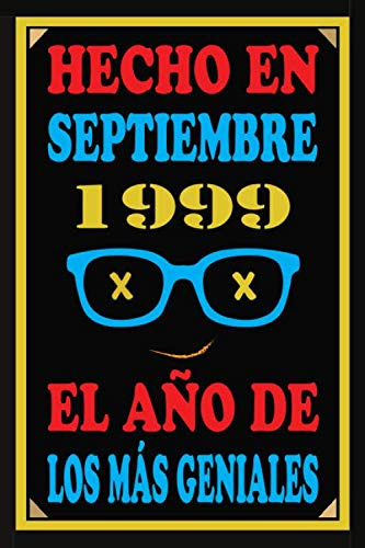 Hecho En Septiembre 1999 El Año De Los Mas Geniales: Libro D