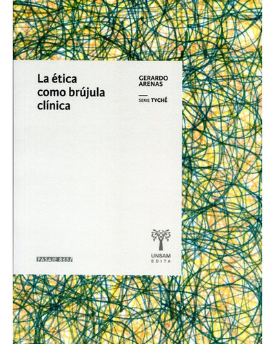 La Etica Como Brujula Clinica, De Arenas Gerardo. Editorial 