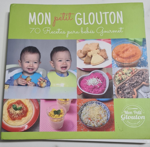 Libro Mon Petit Glouton 70 Recetas Bebés Gourmet Karina Gao