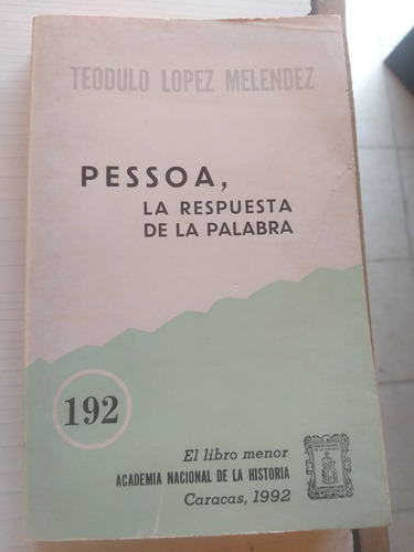 Pessoa La Respuesta De La Palabra