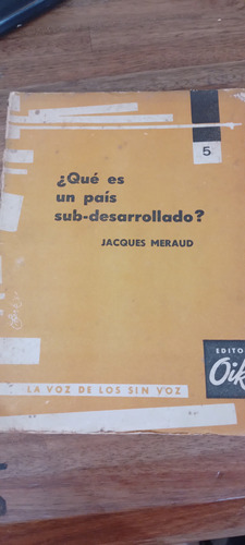 Qué Es Un País Sub-desarrollado? Jacques Meraud