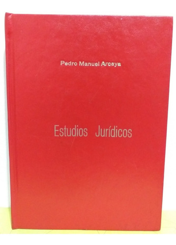 Pedro Manuel Arcaya Estudios Jurídicos 