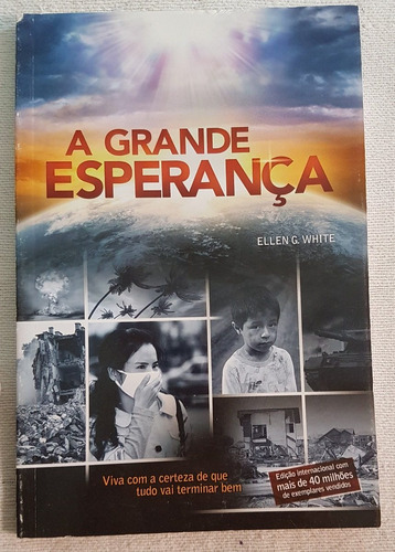 Livro - A Grande Esperança - Ellen G. White