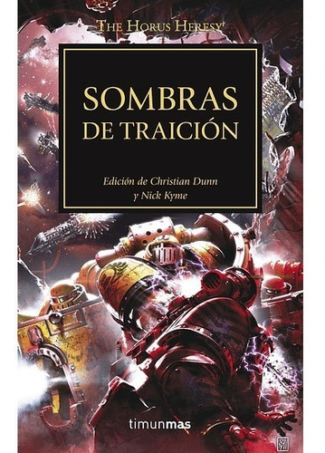 Warhammer 40k - La Herejía De Horus 22: Sombras De Traición