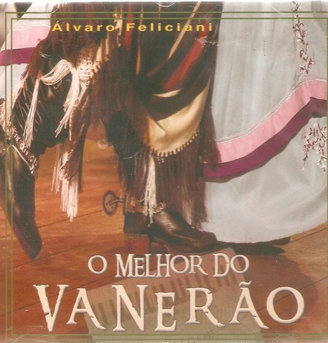 Cd Alvaro Feliciani O Melhor Do Vaner