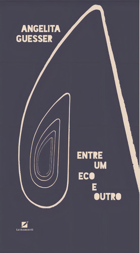 Entre um eco e outro, de Guesser, Angelita. Editorial Editora Letramento, capa mole em português, 2020