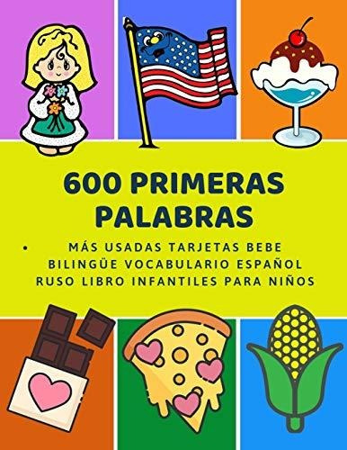 600 Primeras Palabras Más Usadas Tarjetas Bebe Bilingüe Voca