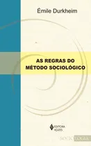 Comprar Las reglas del método sociológico, de Émile Durkheim. Editorial Editora Vozes Ltda., tapa blanda en portugués, 2019