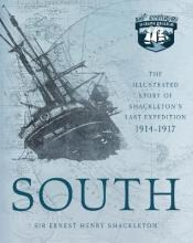 Libro South : The Illustrated Story Of Shackleton's Last ...