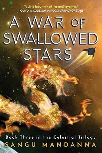 Book : A War Of Swallowed Stars (3) (celestial Trilogy) -..