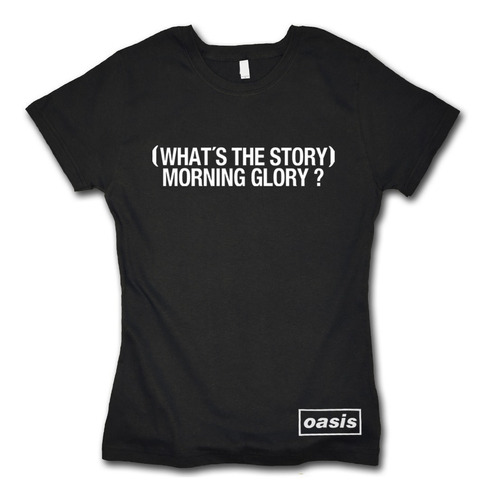 Oasis Whats The Story Morning Glory Playera Para Mujer 